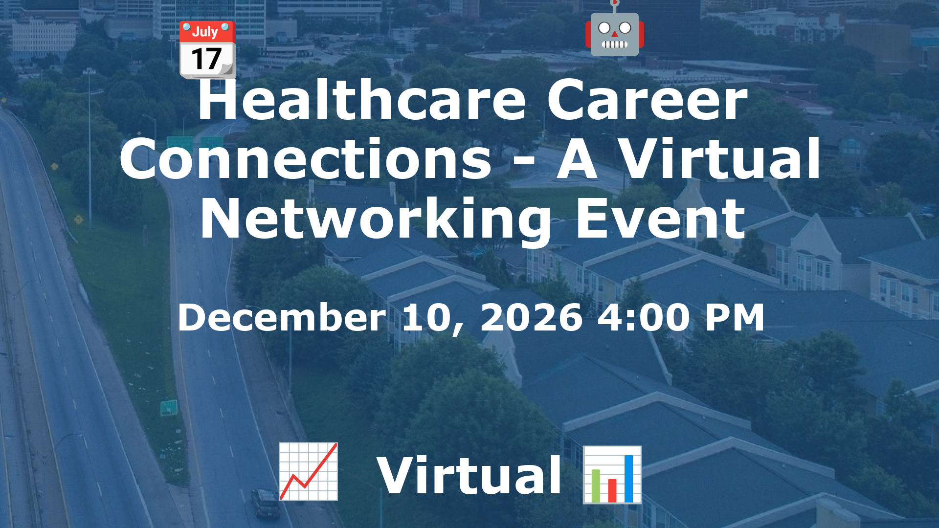 Healthcare Career Connections - A Virtual Networking Event event image